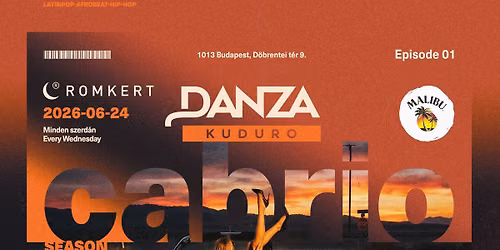 DANZA Kuduro: CABRIO - SEASON OPENING \u2022 ROMKERT \u2022 06\/24