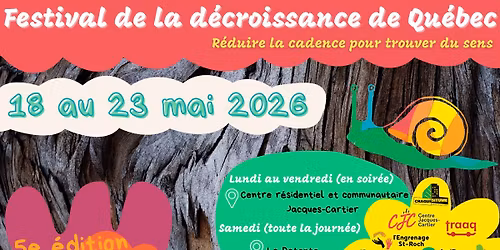 Festival de la d\u00e9croissance de Qu\u00e9bec | 5\u00e8me \u00e9dition
