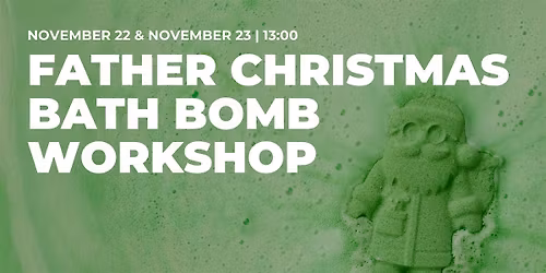 Father Christmas Bath Bomb Workshop