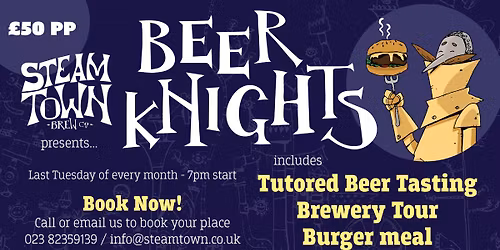Beer Knights - Steam Town Brewery Tour & Beer Tasting evening