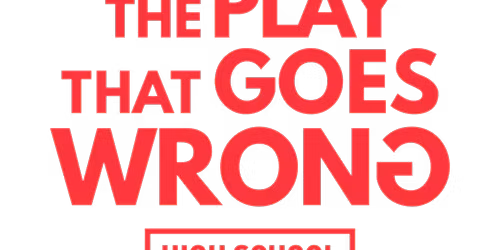 The Play That Goes Wrong