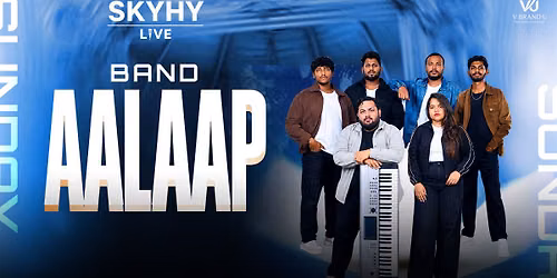 Aalaap Live at SkyHy Live