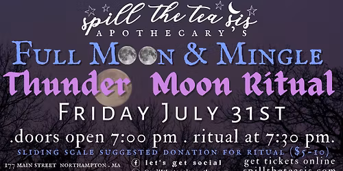 Thunder Full  Moon ~ Ritual and Social Gathering