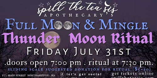 Thunder Full  Moon ~ Ritual and Social Gathering