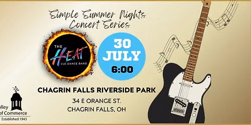Bringing the HEAT to Chagrin Falls Simple Summer Nights!