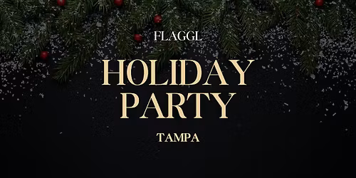 FLAGGL Holiday Party - Tampa