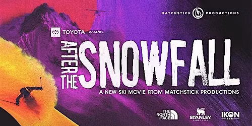 MatchStick Productions After the Snowfall Ski Film