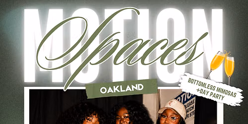 MotionSpaces: The Brunch Club (Oakland)