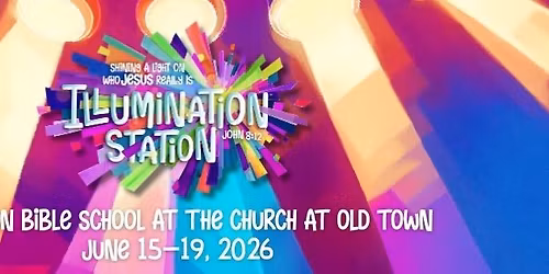 VBS at The Church at Old Town