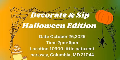 Decorate and Sip Halloween Edition