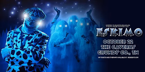 The Residents - Eskimo Live - In The Caverns