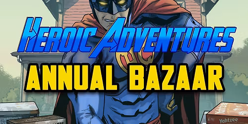Heroic Annual Bazaar