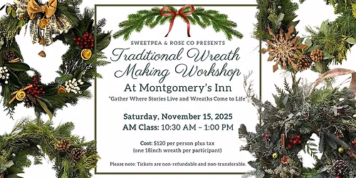 Traditional Wreath Making Workshop at Montgomery's Inn Nov. 15 - AM CLASS