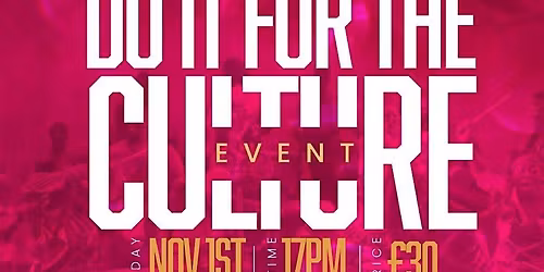Do it for the culture ( ladies only)