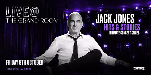 JACK JONES -  "HITS & STORIES" - AN INTIMATE CONCERT SERIES