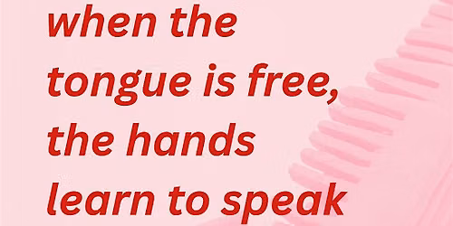 When the Tongue is Free, the Hands Learn to Speak