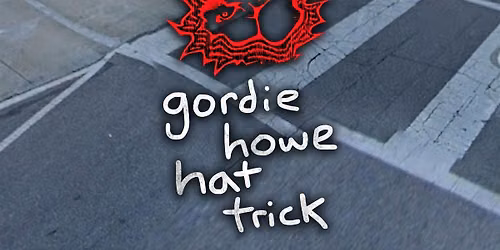 The Blank, Monkey's Paw, Gordie Howe Hat Trick