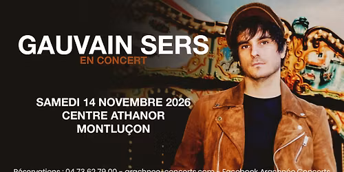 Gauvain Sers au Centre Athanor de Montlu\u00e7on 