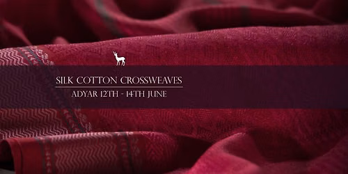 The Silk Cotton Crossweaves Exhibit at Kanakavalli Adyar