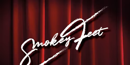 SMOKEY FEET 2026 \ud83d\udd25