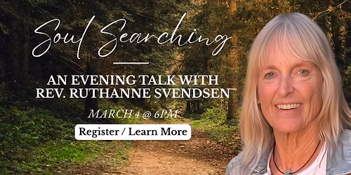 Soul Searching: An Evening With Rev. Ruthanne Svendsen