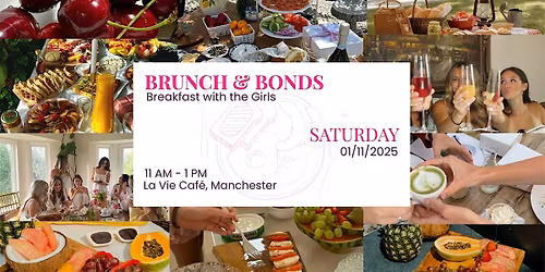 Brunch & Bonds: Breakfast with the Girls