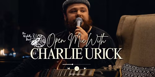 Open Mic With Charlie Urick