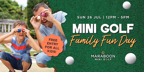 MINI GOLF FAMILY FUN DAY