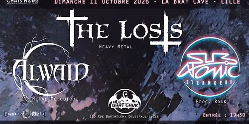 THE LOSTS + Alwaid + Subatomic Strangers