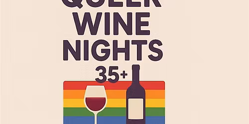 Queer Wine Nights 35+
