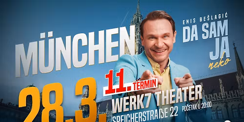 Enis Be\u0161lagi\u0107 \u2013 \u201eDa sam ja neko\u201c \u2013 M\u00fcnchen 11.termin
