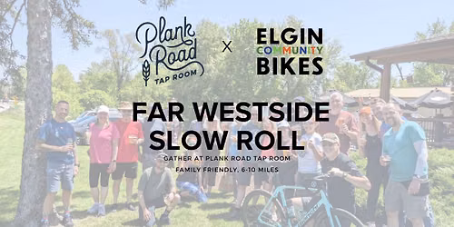 Far Westside Slow Roll - Aug 2026 \ud83d\udeb2
