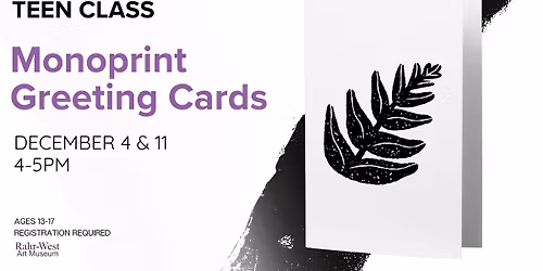 Monoprint Greeting Cards - Teen Class