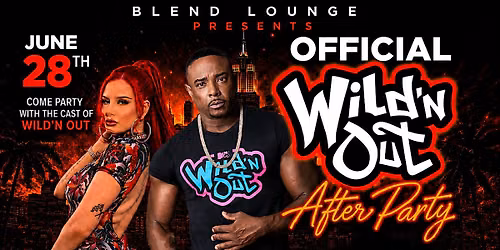 WILD\u2019N OUT WITH JUSTINA VALENTINE OFFICIAL AFTER PARTY