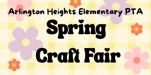 PTA - Spring Craft Fair!