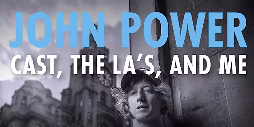 An Intimate Evening With Singer\/Songwriter John Power | Stockton-on-Tees