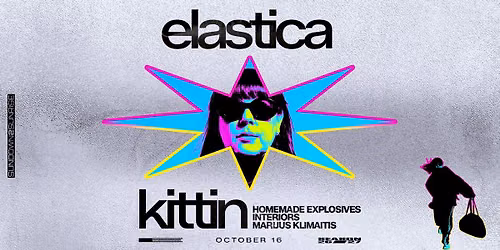ELASTICA: KITTIN \u275a HOMEMADE EXPLOSIVES \u275a INTERIORS \u275a MARIJUS KLIMAITIS