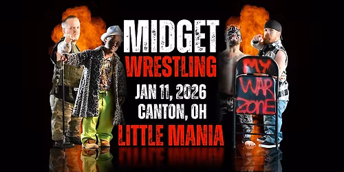 Little Mania Midget Wrestling \u2013 Canton, OH \u2013 Jan 11, 2026 \u2013 Buy Now