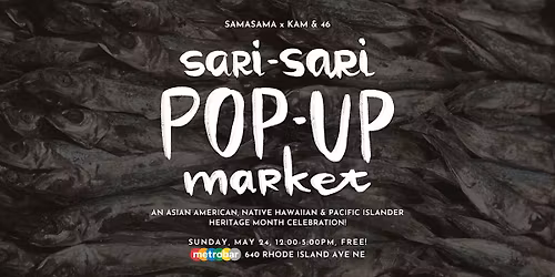 SAMASAMA x Kam and 46 "Sari-Sari Pop-Up Market" at metrobar