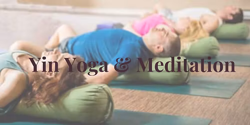 Yin Yoga and Meditation