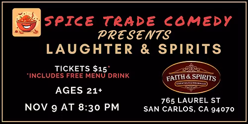 Spice Trade Comedy: Laughter and Spirits
