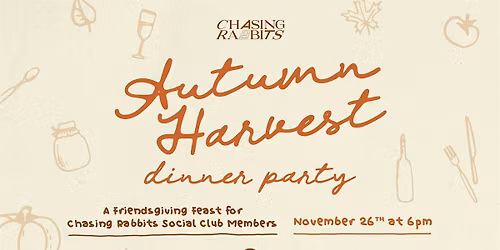Autumn Harvest Dinner Party (Members Only)