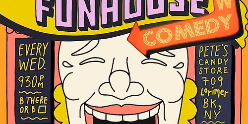 Funhouse Comedy: Longest Running Stand Up Comedy  Show in Williamsburg BK