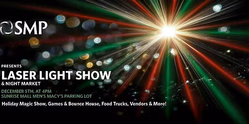 Sunrise MarketPlace Laster Light Show & Night Market