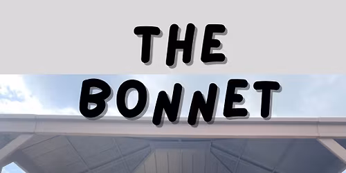 The Bonnet at The Galley Hall 