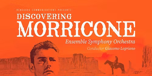 Discovering Morricone \/ Ensemble Symphony Orchestra \/ The Queen\u2019s Hall \/ Edinburgh \/ 31.03.26