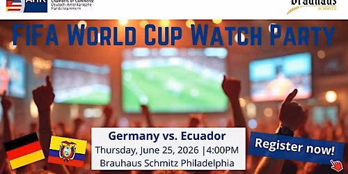 FIFA World Cup Watch Party - Germany vs. Ecuador