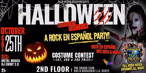 \u201cROCK EN ESPA\u00d1OL - Espooky Edition\u201d  Club Retro Boom\u2019s HALLOWEEN party!