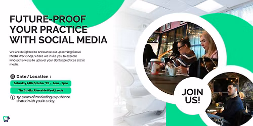 Social Media Workshop for Dental Practices -Leeds