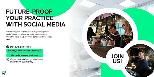 Social Media Workshop for Dental Practices -Leeds